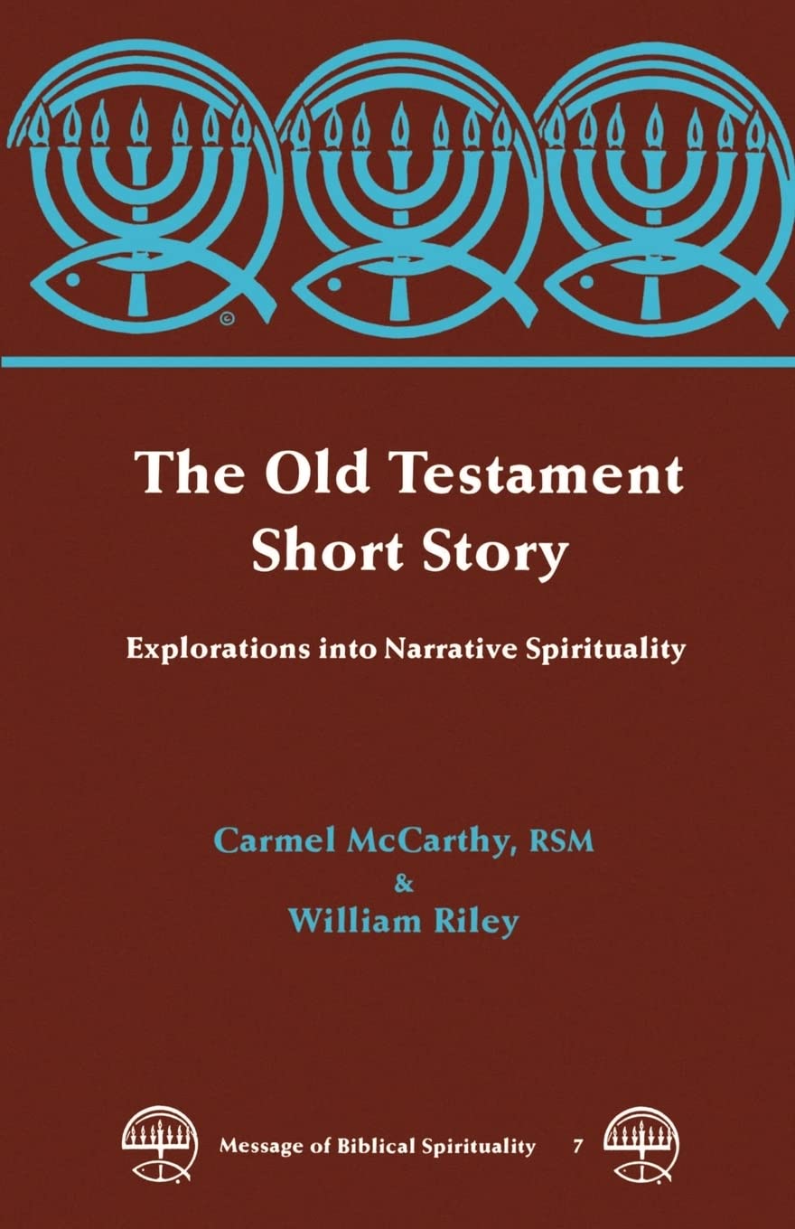 The Old Testament Short Story (Message Of Biblical Spirituality),New