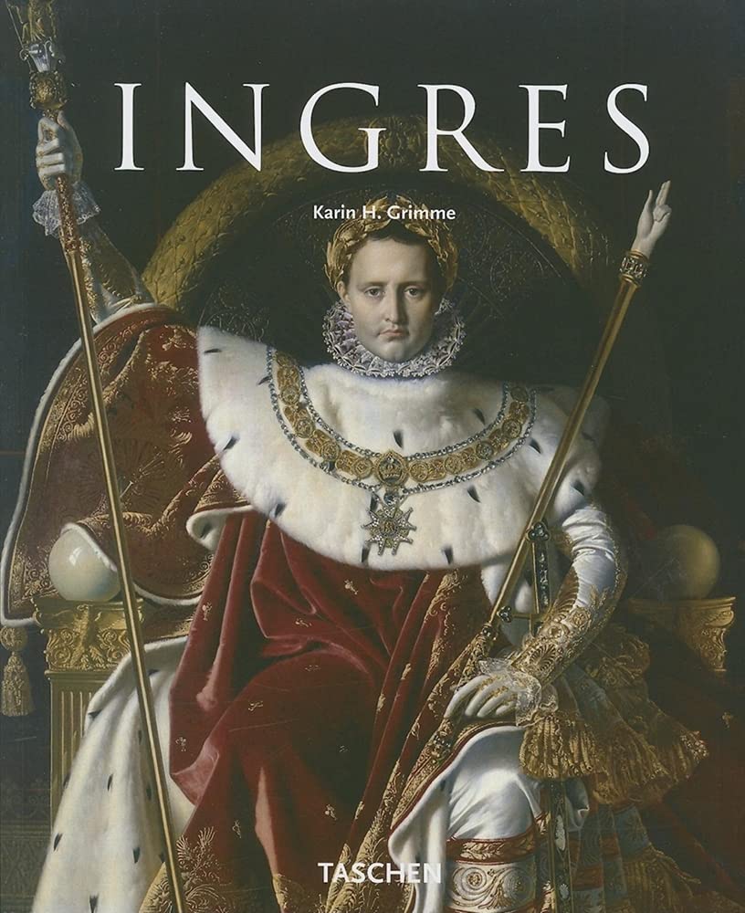 Jean Auguste Dominique Ingres: Taschen Basic Art,Used