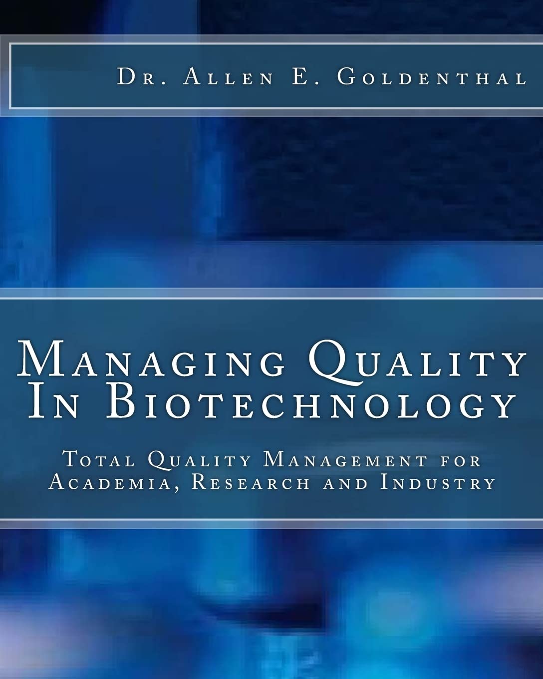 Managing Quality In Biotechnology,Used