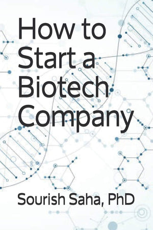 How to Start a Biotech Company,Used