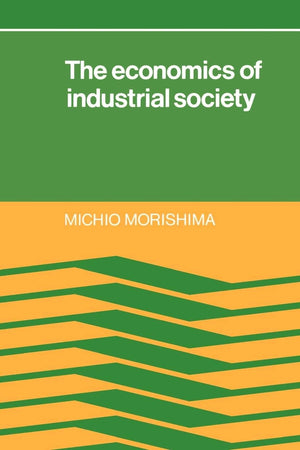 The Economics of Industrial Society,Used