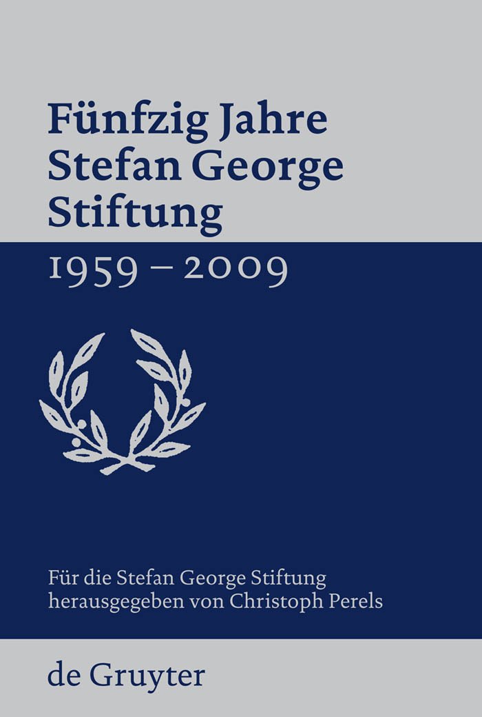 Fnfzig Jahre Stefan George Stiftung 19592009 (German Edition),Used