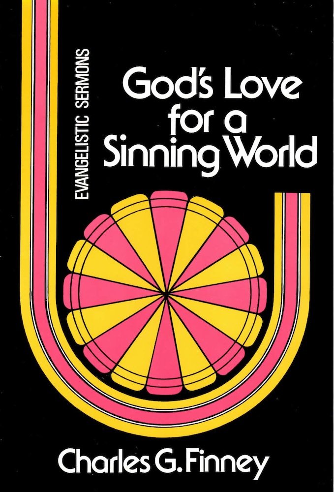 God's Love for a Sinning World (Charles G. Finney Memorial Library),Used