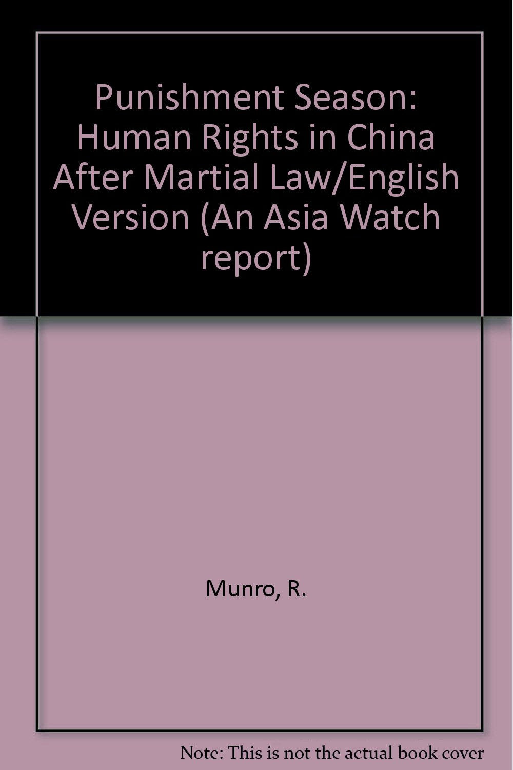 Punishment Season: Human Rights in China After Martial Law/English Version,Used
