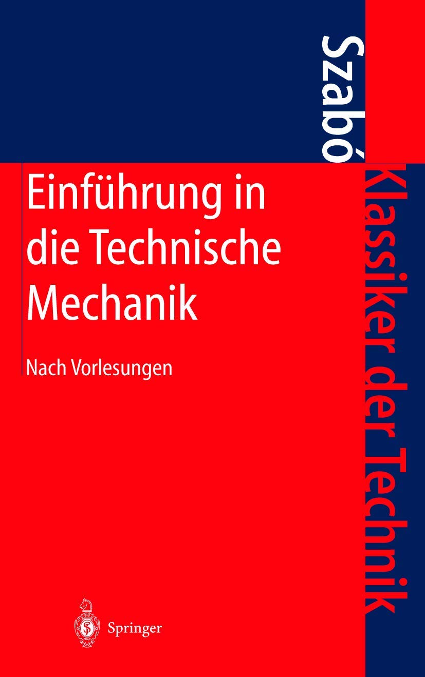 Einfhrung in die Technische Mechanik: Nach Vorlesungen (Klassiker der Technik) (German Edition),Used