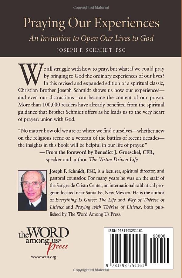 Praying Our Experiences: An Invitation to Open Our Lives to God,Used