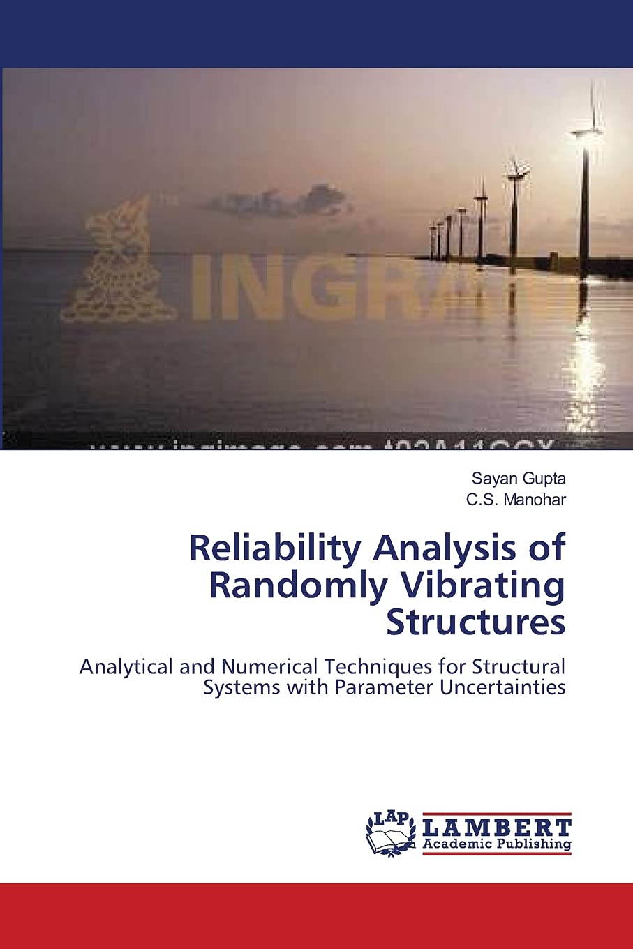 Reliability Analysis of Randomly Vibrating Structures: Analytical and Numerical Techniques for Structural Systems with Parameter,Used