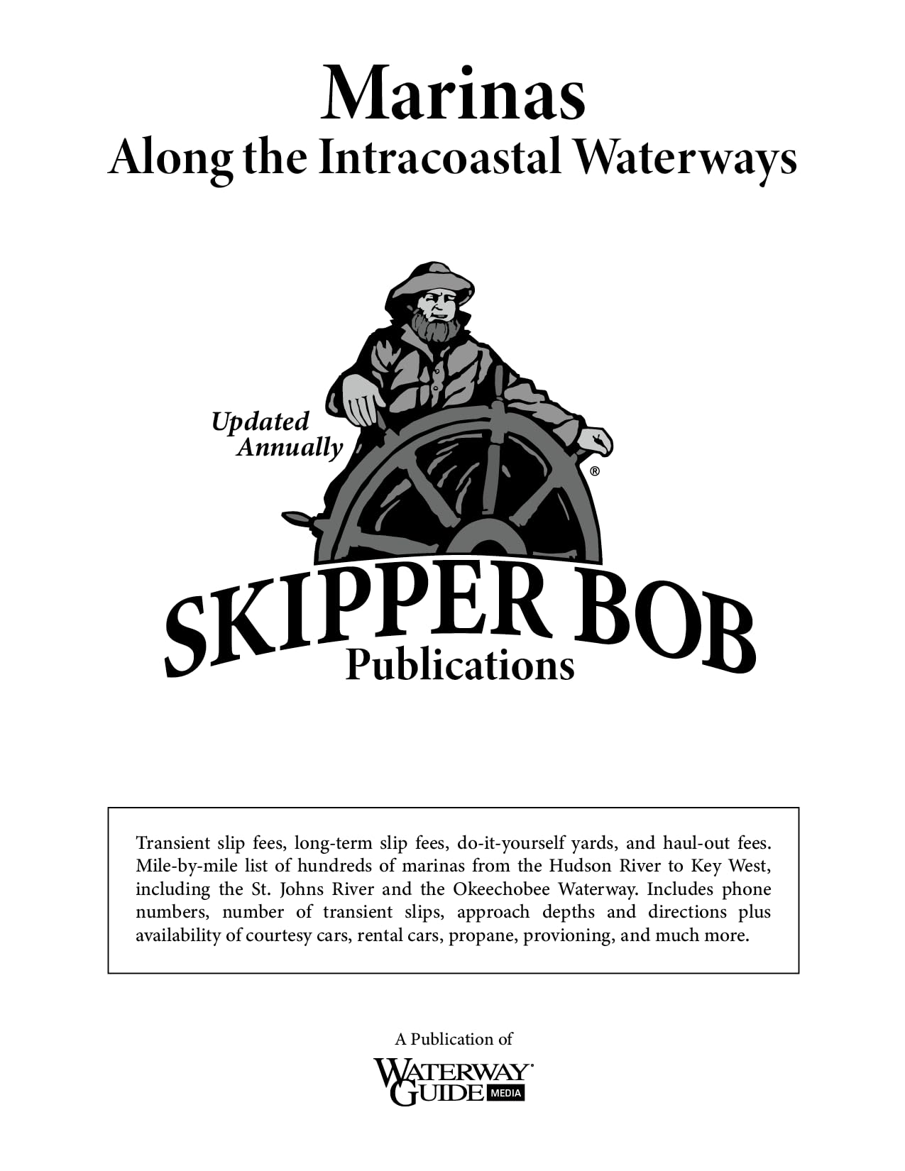 Skipper Bob: Marinas Along the Intracoastal Waterway,Used