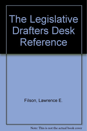 The Legislative Drafters Desk Reference,Used