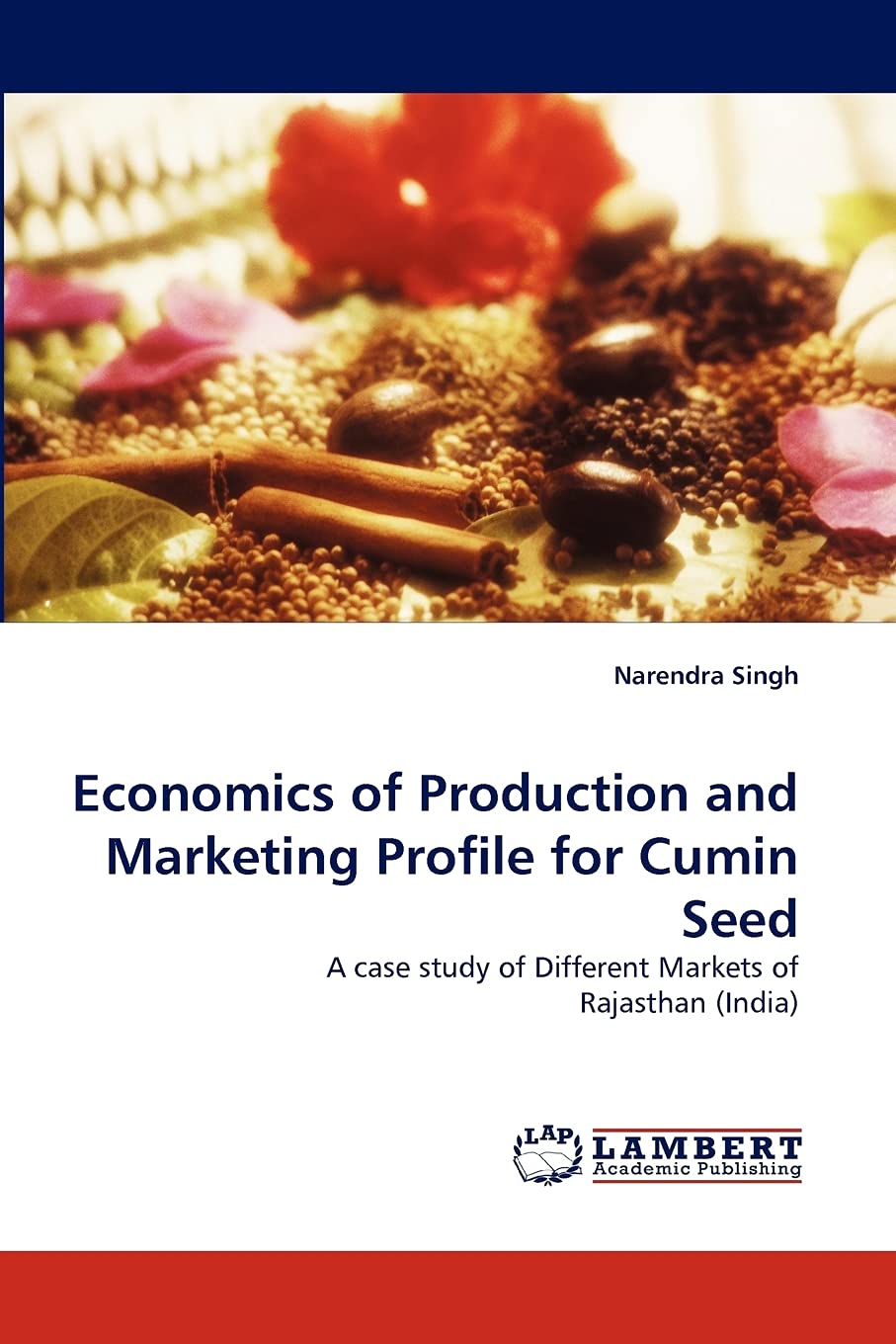 Economics of Production and Marketing Profile for Cumin Seed: A case study of Different Markets of Rajasthan (India),Used