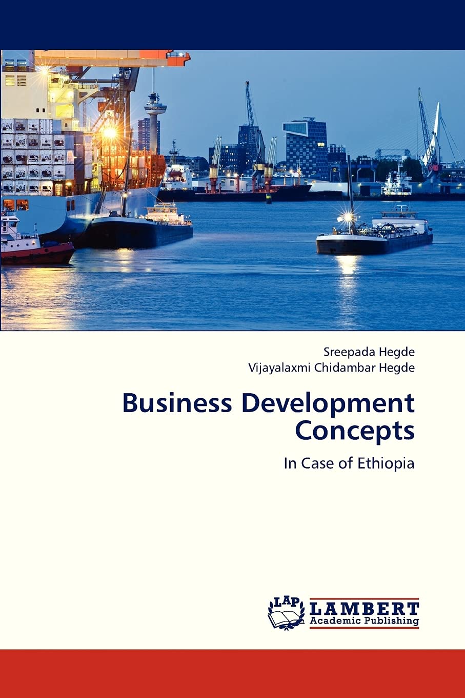 Business Development Concepts: In Case of Ethiopia,Used