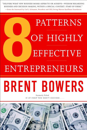 8 Patterns of Highly Effective Entrepreneurs,Used