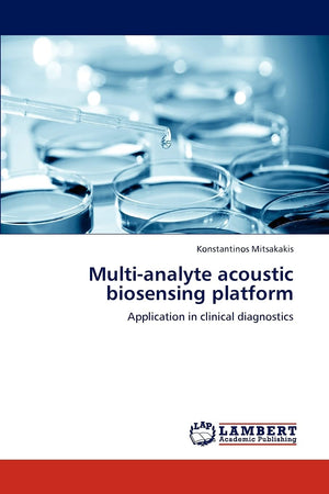Multianalyte acoustic biosensing platform: Application in clinical diagnostics,Used
