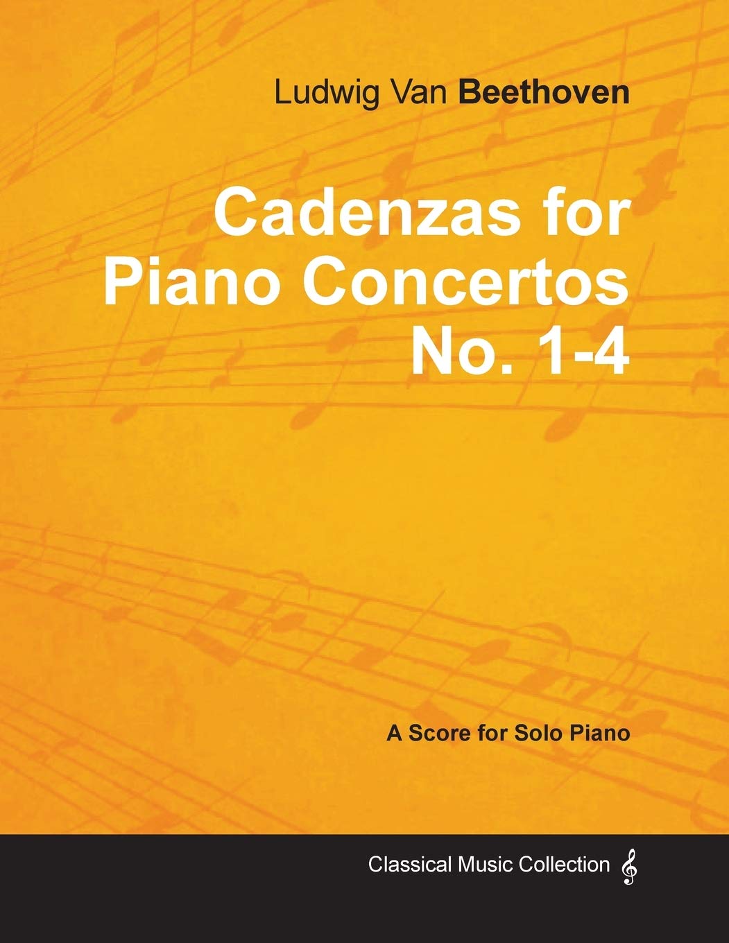 Cadenzas For Piano Concertos No. 14  A Score For Solo Piano;With A Biography By Joseph Otten,Used