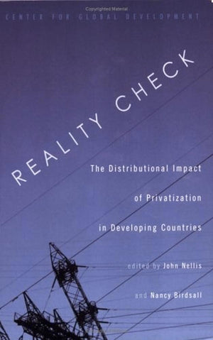 Reality Check: The Distributional Impact of Privatization in Developing Countries,Used