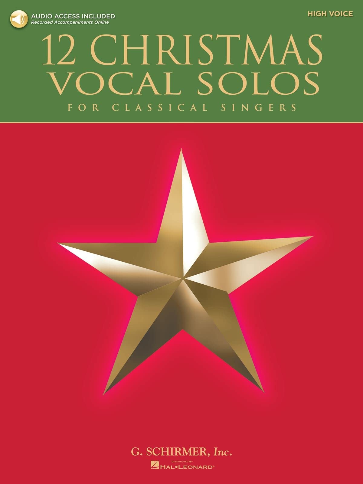 12 Christmas Vocal Solos for Classical Singers: High Voice with Recordings of Piano Accompaniments Available Online,New