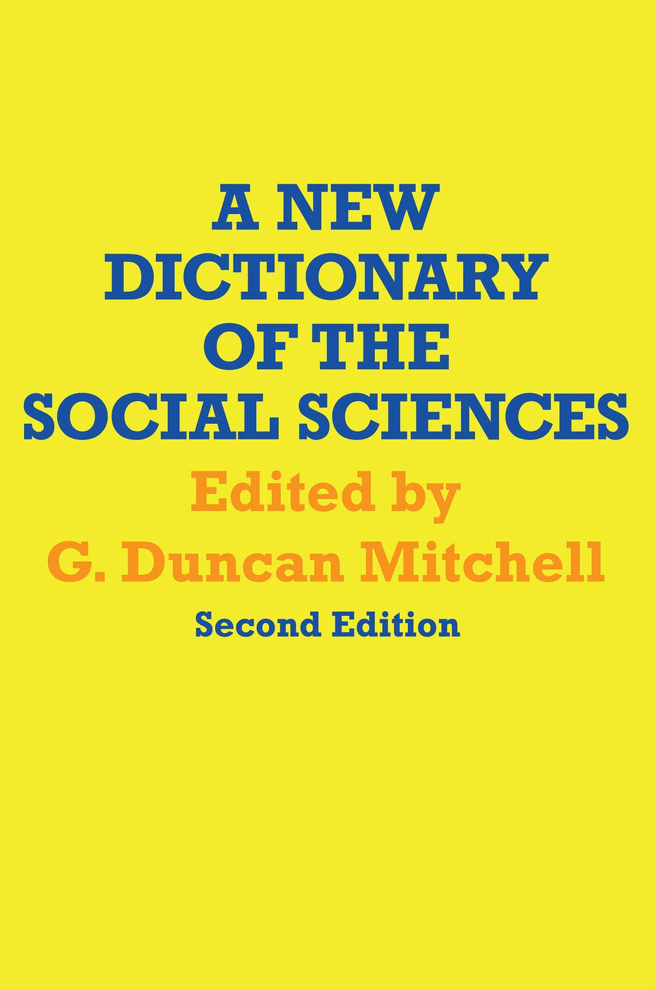 A New Dictionary of the Social Sciences,Used