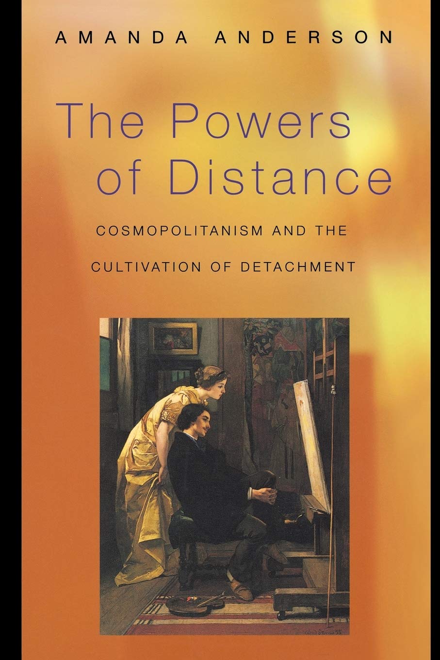 The Powers of Distance: Cosmopolitanism and the Cultivation of Detachment.,Used