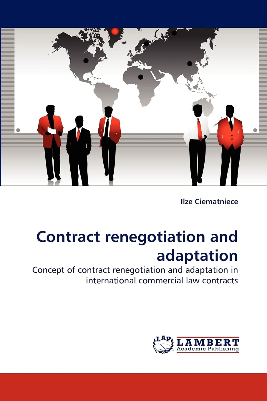 Contract renegotiation and adaptation: Concept of contract renegotiation and adaptation in international commercial law contract,Used