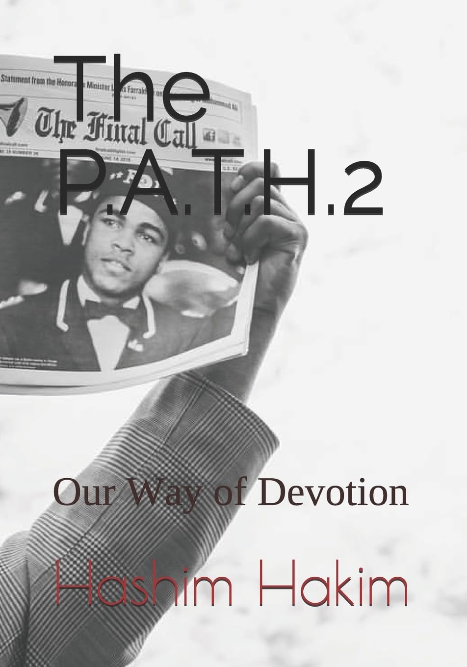 The P.A.T.H. 2: Our Way of Devotion,Used