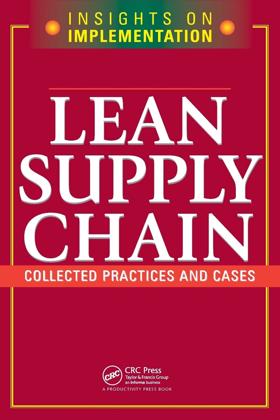 Lean Supply Chain (Insights on Implementation),Used
