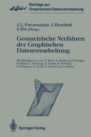 Geometrische Verfahren der Graphischen Datenverarbeitung (Beitrge zur Graphischen Datenverarbeitung) (German Edition),Used