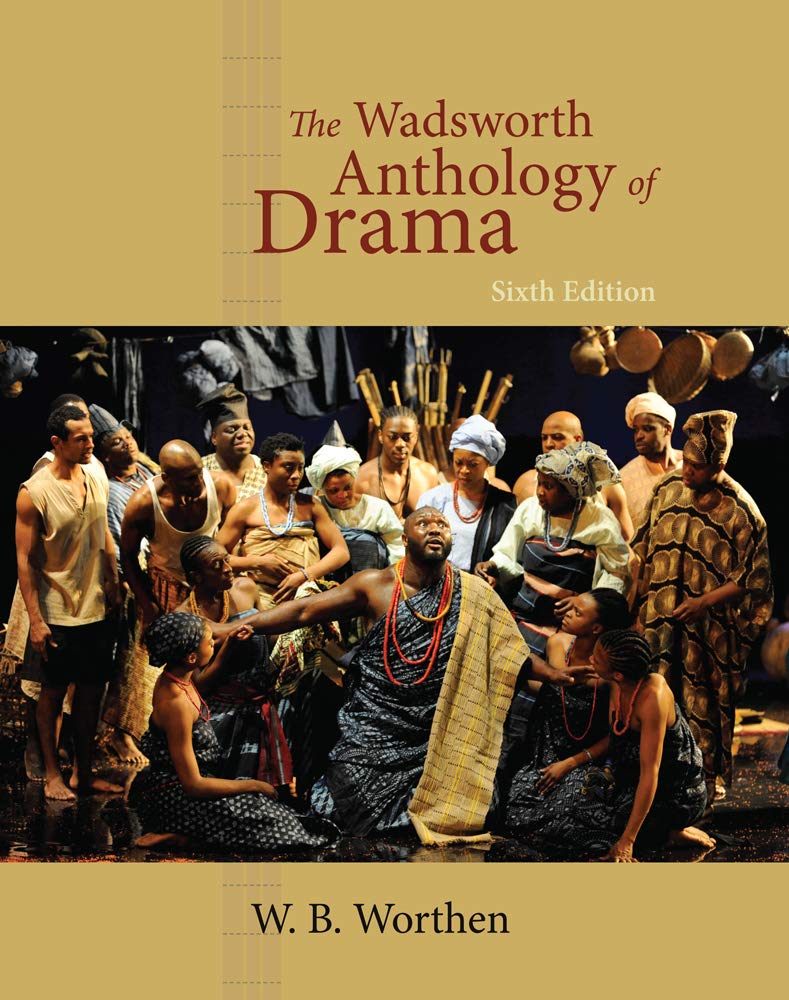 The Wadsworth Anthology of Drama, Revised Edition,Used
