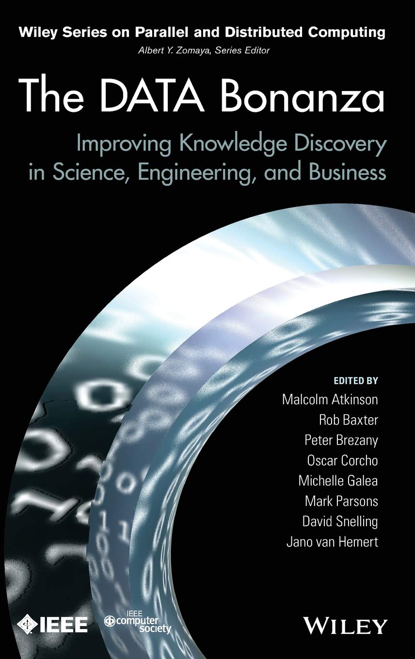 The Data Bonanza: Improving Knowledge Discovery in Science, Engineering, and Business,Used