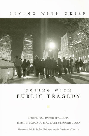 Living With Grief: Coping With Public Tragedy