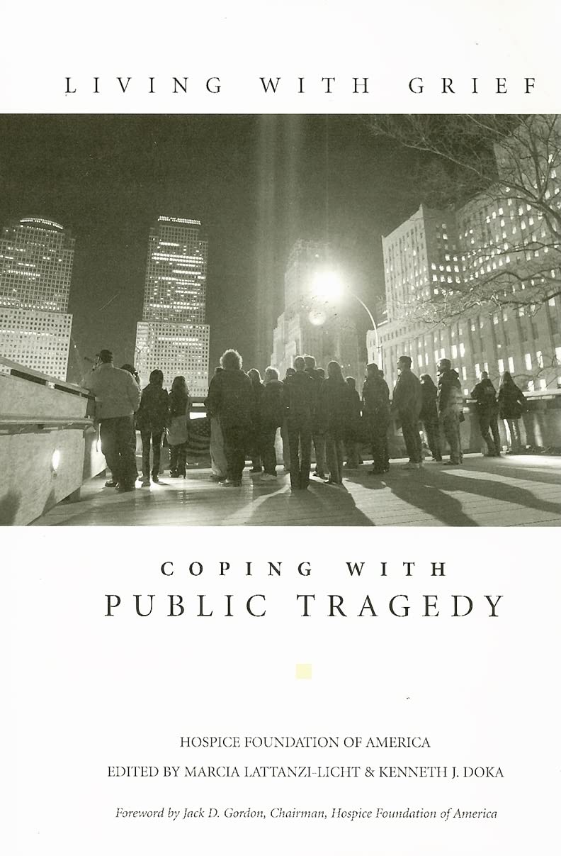 Living With Grief: Coping With Public Tragedy