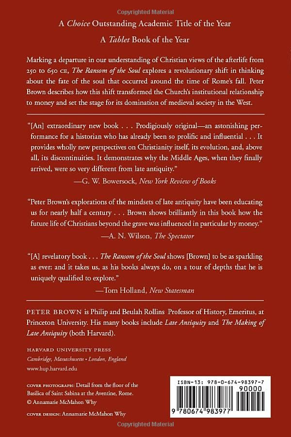 The Ransom of the Soul: Afterlife and Wealth in Early Western Christianity,Used