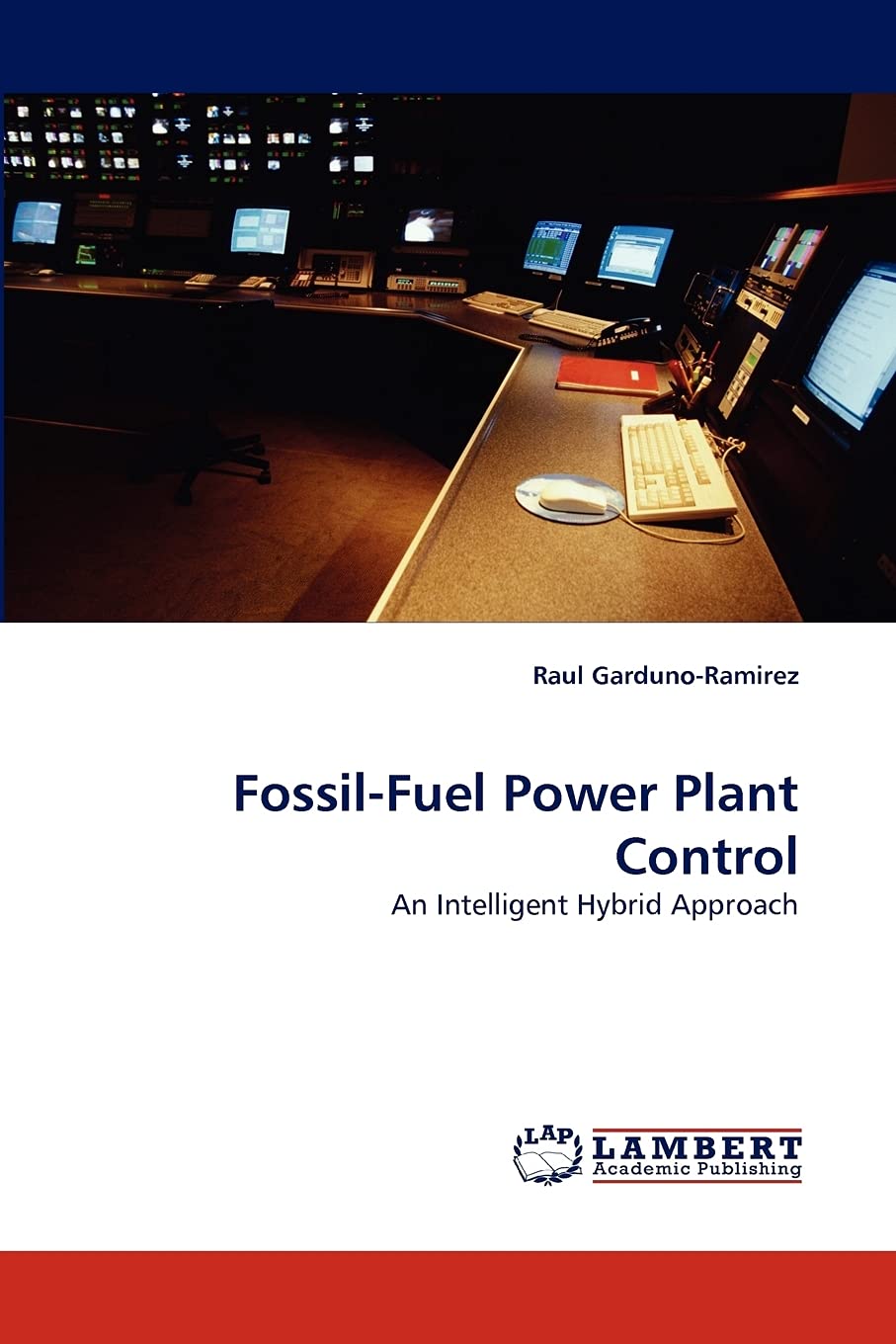 FossilFuel Power Plant Control: An Intelligent Hybrid Approach,Used