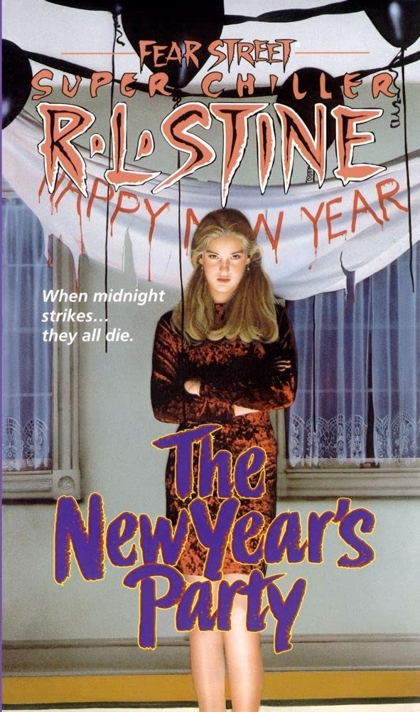 The New Years Party (Fear Street Super Chillers, No. 9)