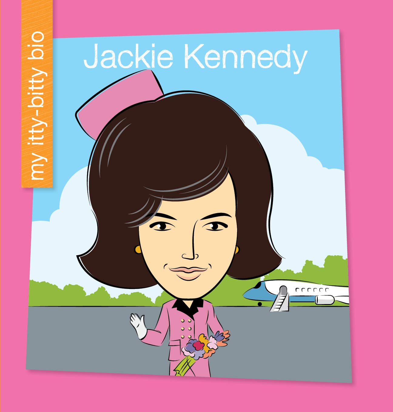 Jackie Kennedy (My Early Library: My IttyBitty Bio)