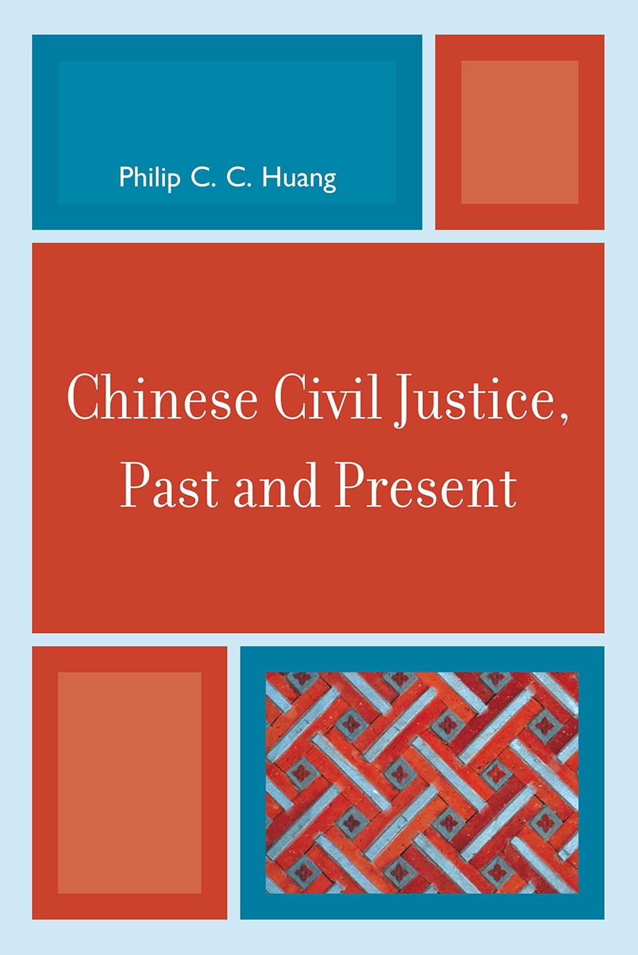 Chinese Civil Justice, Past and Present (Asia/Pacific/Perspectives),Used