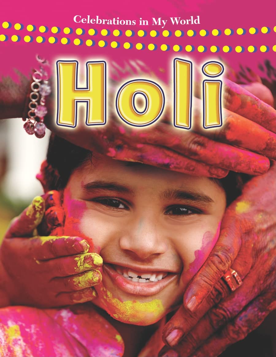 Holi (Celebrations in My World),Used