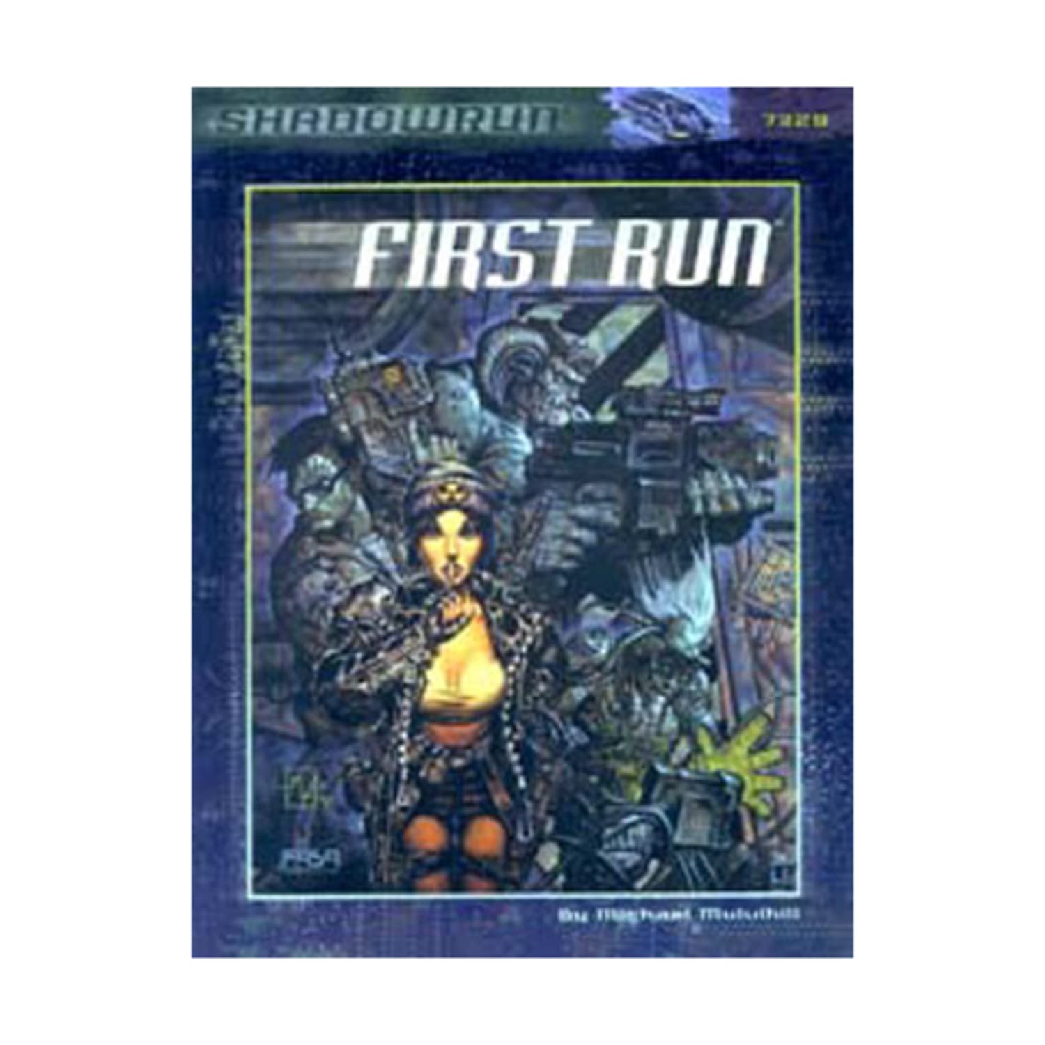 First Run (Shadowrun RPG, FAS7329),New