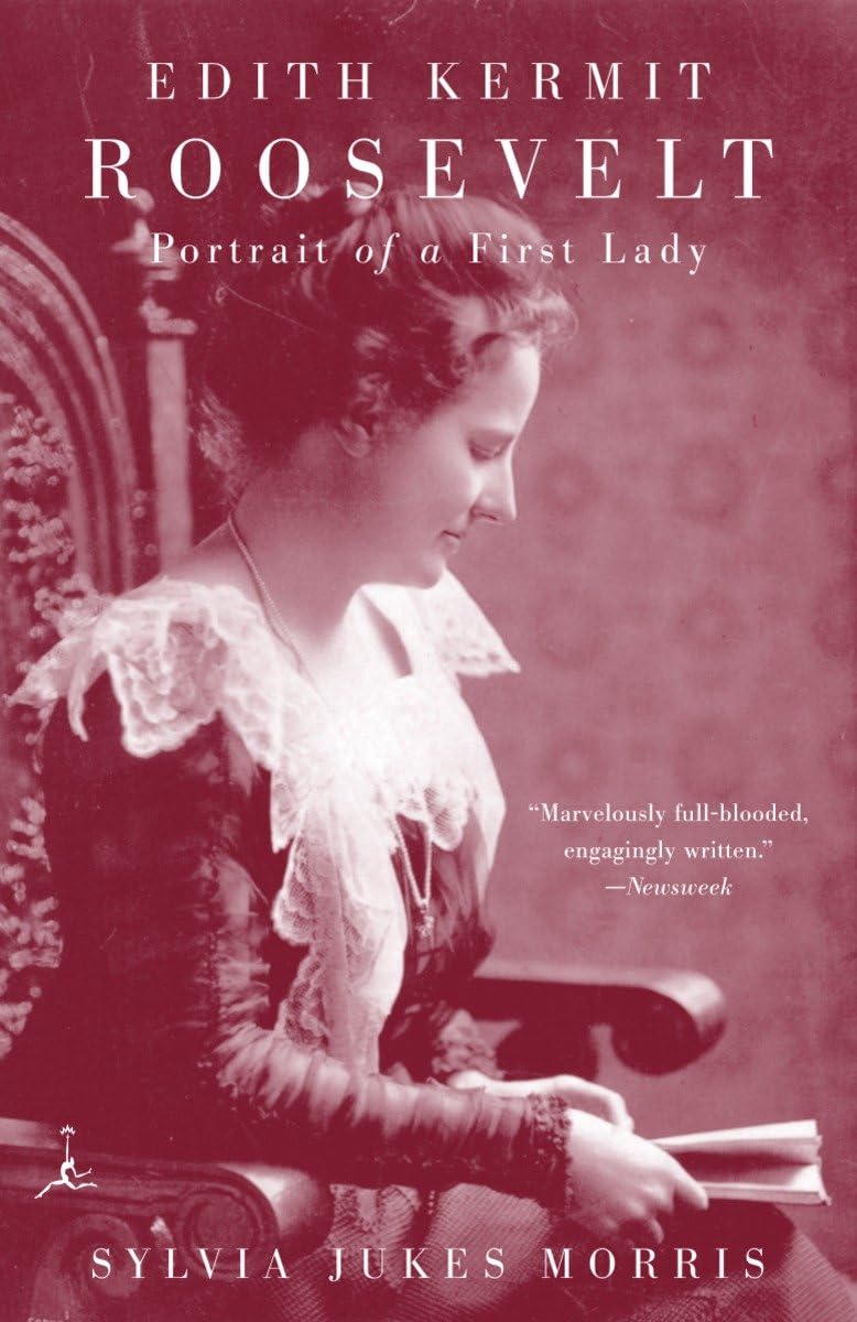 Edith Kermit Roosevelt: Portrait Of A First Lady (Modern Library (Paperback)),Used