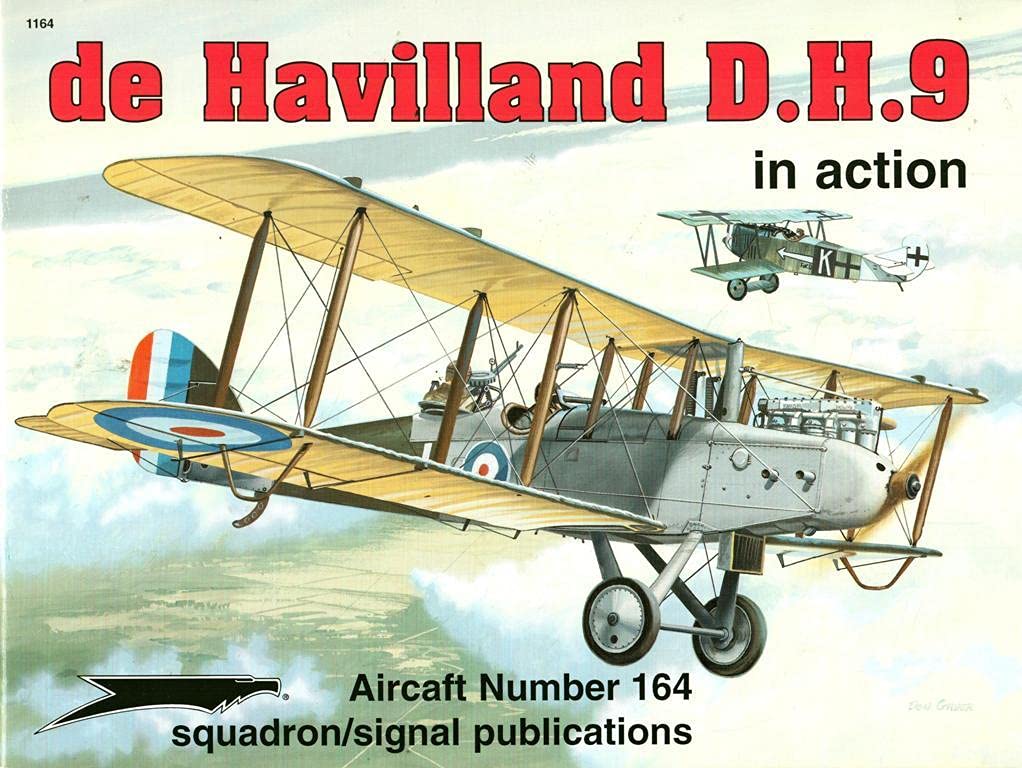 De Havilland D.H. 9 In Action  Aircraft No. 164,New
