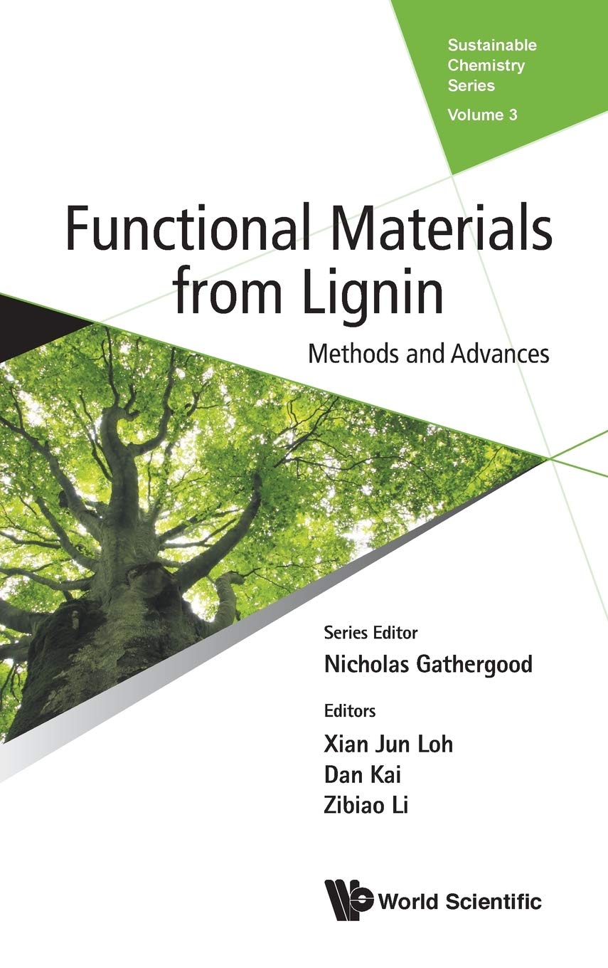 FUNCTIONAL MATERIALS FROM LIGNIN: METHODS AND ADVANCES (Sustainable Chemistry),Used