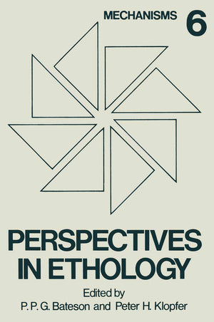 Perspectives In Ethology: Volume 6 Mechanisms,Used