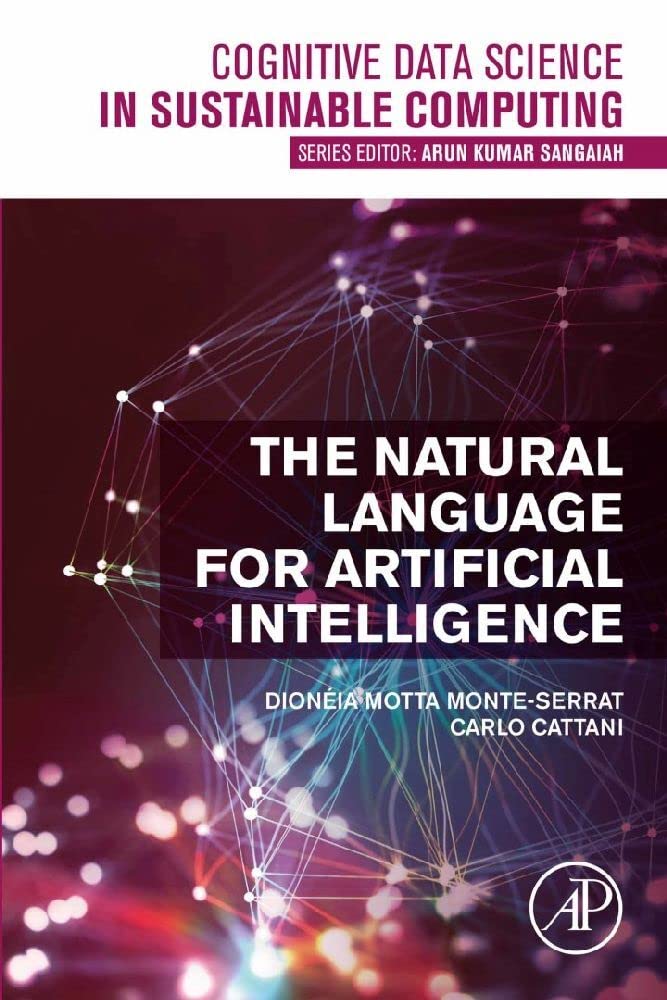The Natural Language for Artificial Intelligence (Cognitive Data Science in Sustainable Computing),Used