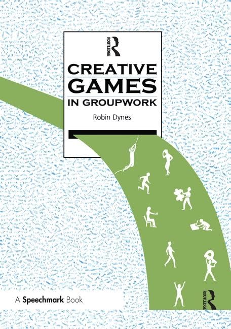 Creative Games in Groupwork (Creative Activities in Groupwork),Used