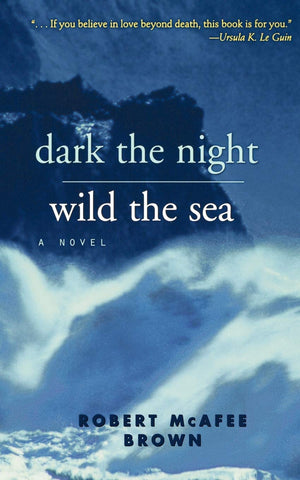 Dark the Night, Wild the Sea,Used