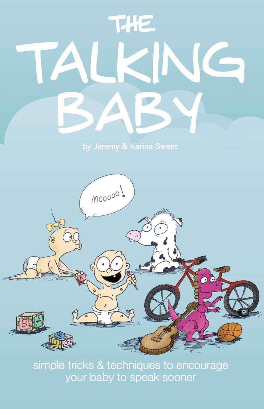 The Talking Baby: Simple Tricks And Techniques To Encourage Your Baby To Speak Sooner,Used