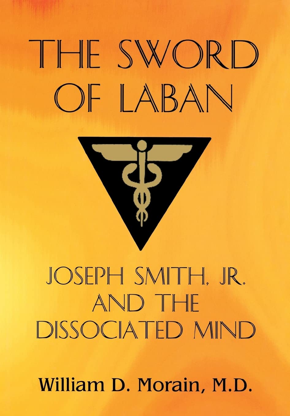 The Sword of Laban: Joseph Smith, Jr., and the Dissociated Mind,Used
