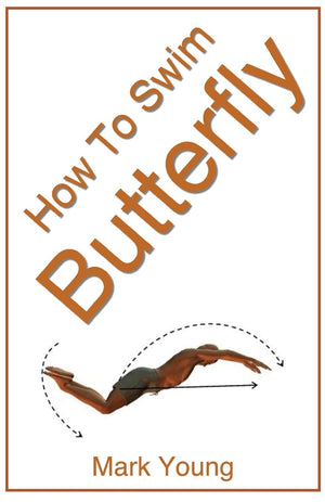 How To Swim Butterfly: A StepByStep Guide For Beginners Learning Butterfly Technique,Used
