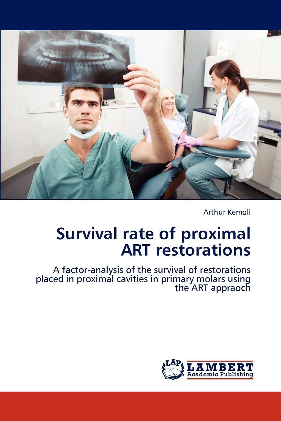 Survival rate of proximal ART restorations: A factoranalysis of the survival of restorations placed in proximal cavities in pri,Used