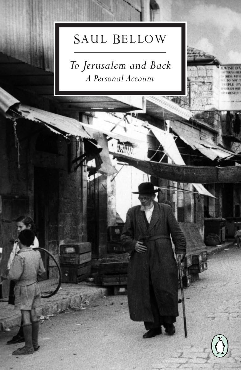 To Jerusalem And Back: A Personal Account (Classic, 20Thcentury, Penguin)
