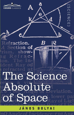 The Science Absolute Of Space,Used